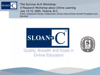Quality, Breadth and Scale in Online Education