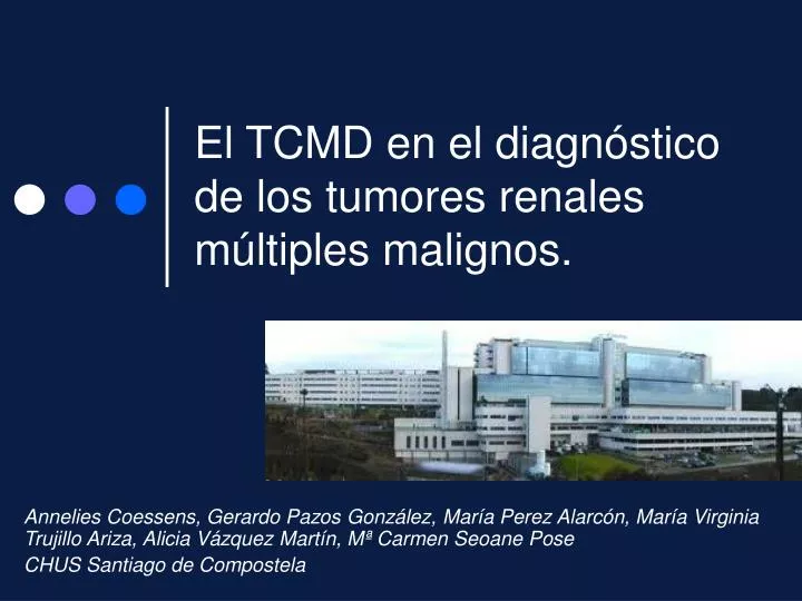 el tcmd en el diagn stico de los tumores renales m ltiples malignos