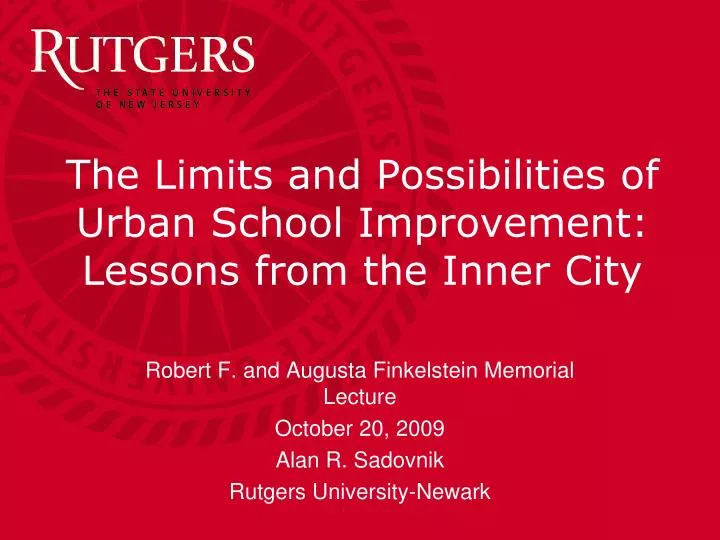 the limits and possibilities of urban school improvement lessons from the inner city