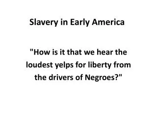 Slavery in Early America