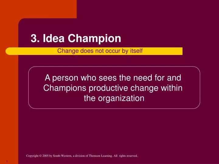 3 idea champion