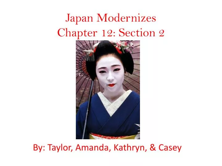 japan modernizes chapter 12 section 2