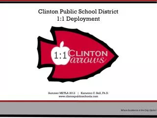 Clinton Public School District 1:1 Deployment