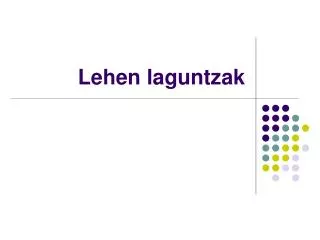 lehen laguntzak