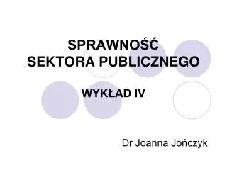 sprawno sektora publicznego wyk ad iv