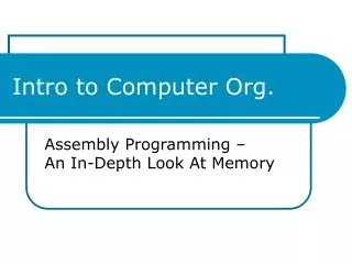 Intro to Computer Org.