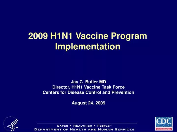 2009 h1n1 vaccine program implementation