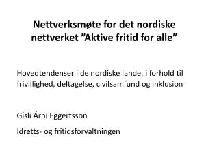 nettverksm te for det nordiske nettverket aktive fritid for alle