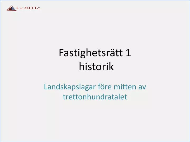 fastighetsr tt 1 historik