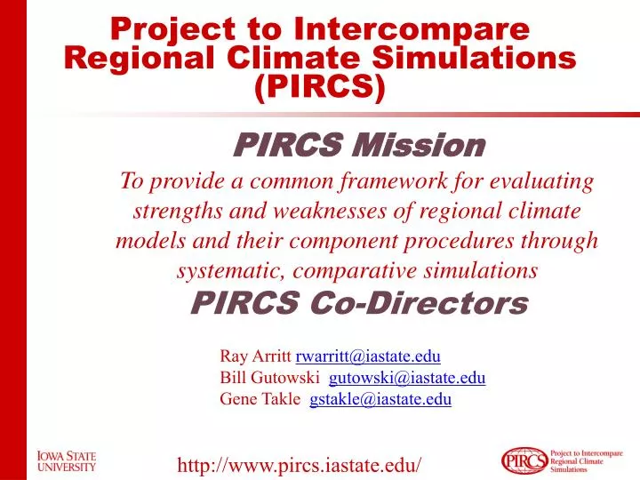 project to intercompare regional climate simulations pircs