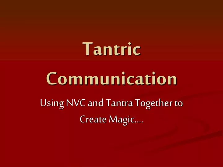 tantric communication