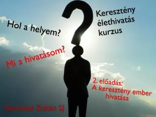 hol a helyem