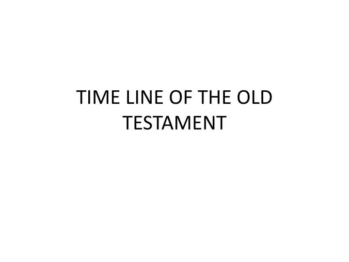 time line of the old testament