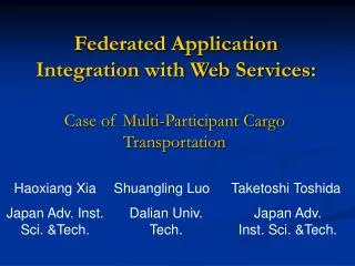 Federated Application Integration with Web Services:
