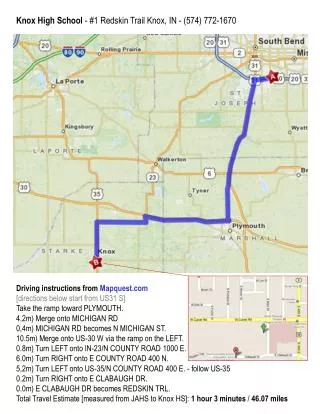 Driving instructions from Mapquest [directions below start from US31 S]