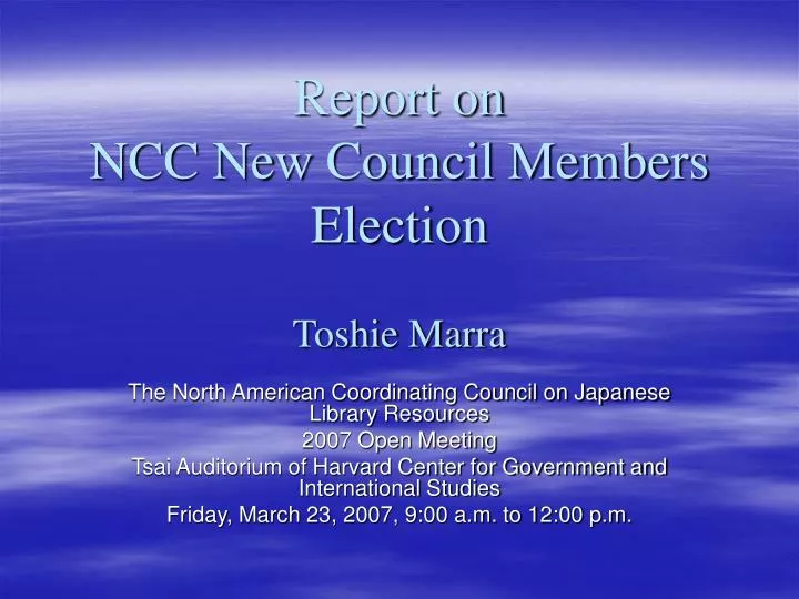report on ncc new council members election toshie marra