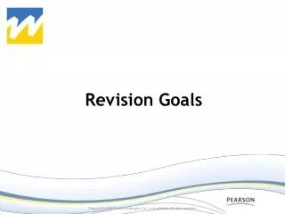 Revision Goals