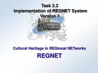 Task 2.2 Implementation of REGNET System Version 1