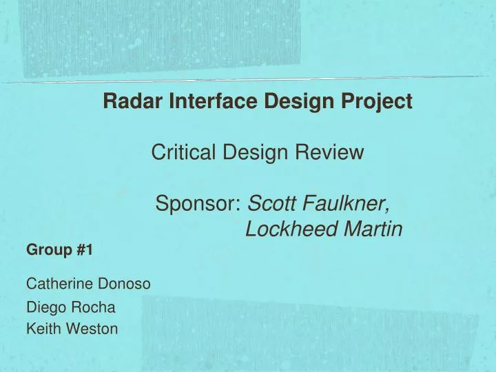 radar interface design project critical design review sponsor scott faulkner lockheed martin