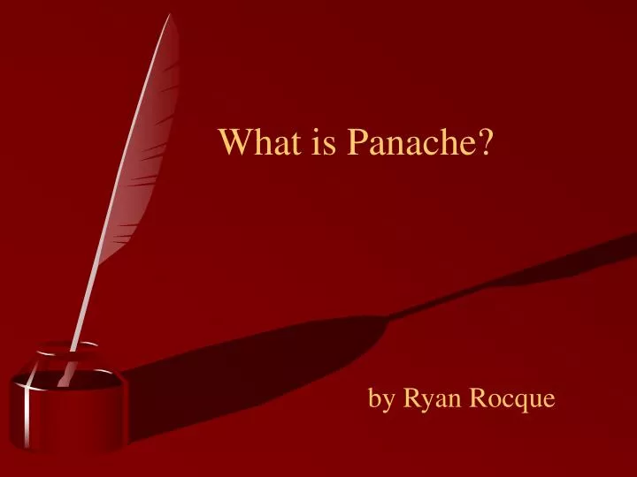 what is panache
