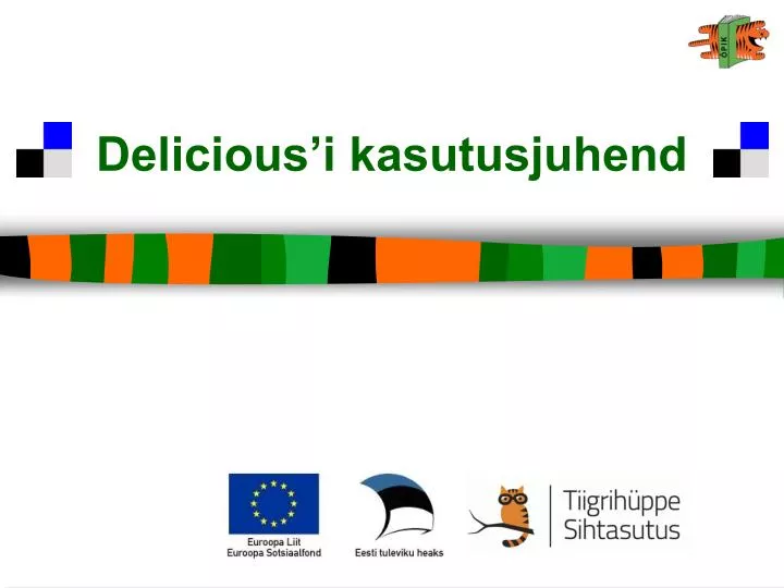 delicious i kasutusjuhend