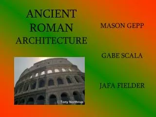 ANCIENT ROMAN ARCHITECTURE