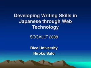 Developing Writing Skills in Japanese through Web Technology