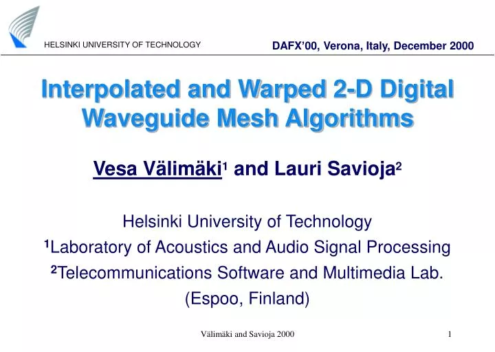 interpolated and warped 2 d digital waveguide mesh algorithms