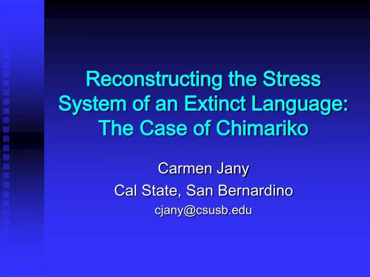 reconstructing the stress system of an extinct language the case of chimariko