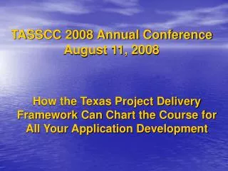How the Texas Project Delivery Framework Can Chart the Course for All Your Application Development