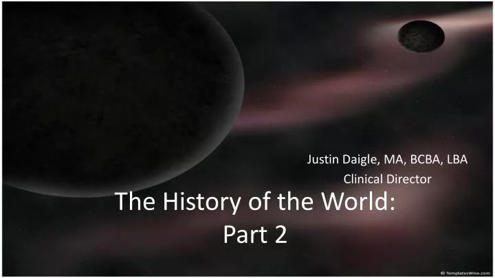 the history of the world part 2