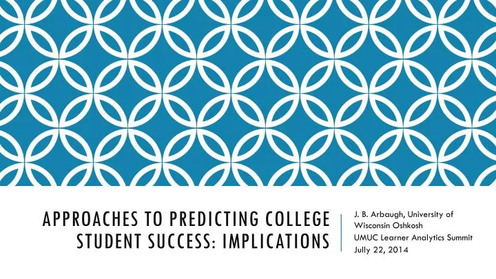 approaches to predicting college student success implications