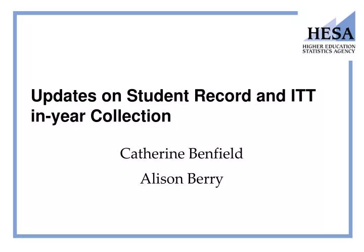 updates on student record and itt in year collection