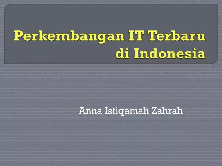 perkembangan it terbaru di indonesia