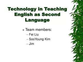 Technology in Teaching English as Second Language