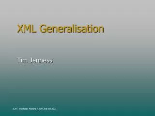 XML Generalisation