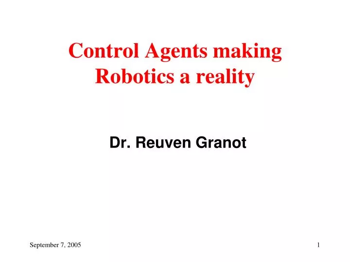 control agents making robotics a reality