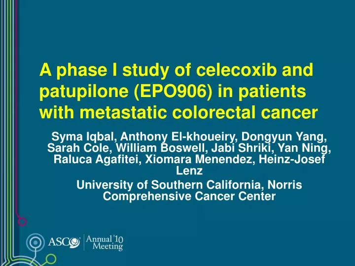 a phase i study of celecoxib and patupilone epo906 in patients with metastatic colorectal cancer
