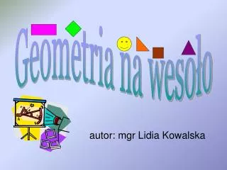 autor mgr lidia kowalska