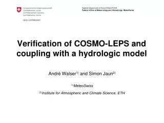 Verification of COSMO-LEPS and coupling with a hydrologic model