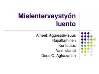 mielenterveysty n luento