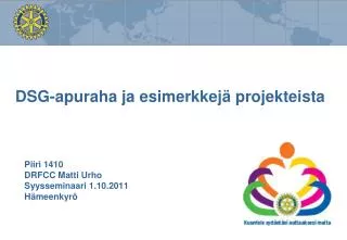 dsg apuraha ja esimerkkej projekteista