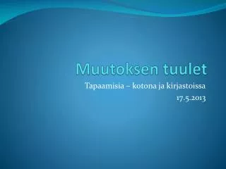 muutoksen tuulet