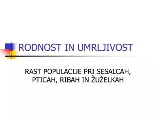 rodnost in umrljivost