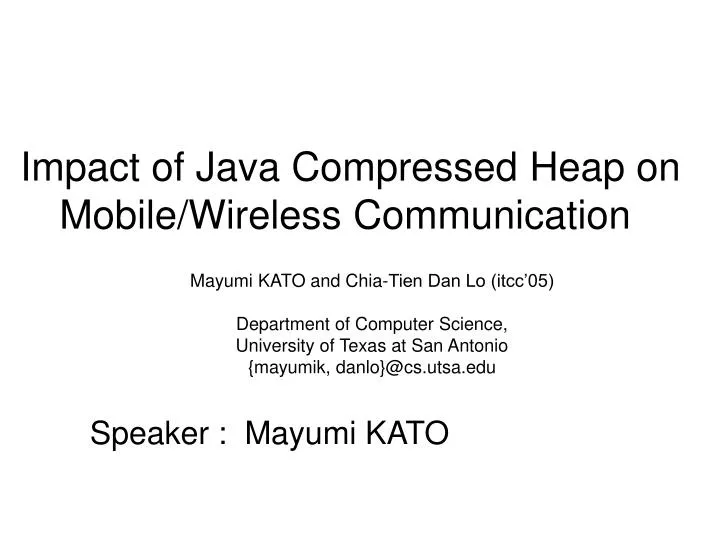 impact of java compressed heap on mobile wireless communication