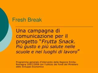 fresh break