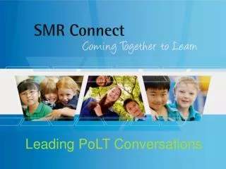 Leading PoLT Conversations