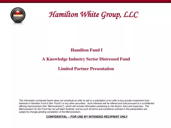 hamilton fund i a knowledge industry sector distressed fund limited partner presentation