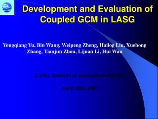 Development and Evaluation of Coupled GCM in LASG