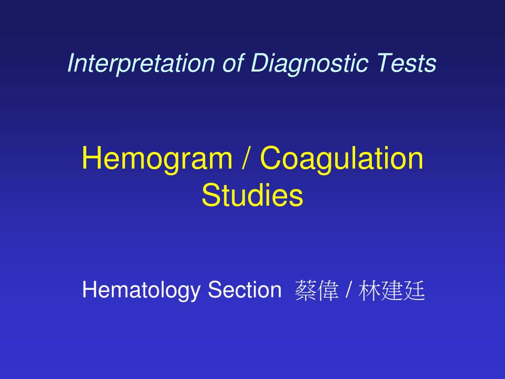 PPT - Interpretation of Diagnostic Tests PowerPoint Presentation, free ...
